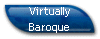 Virtually 
 Baroque